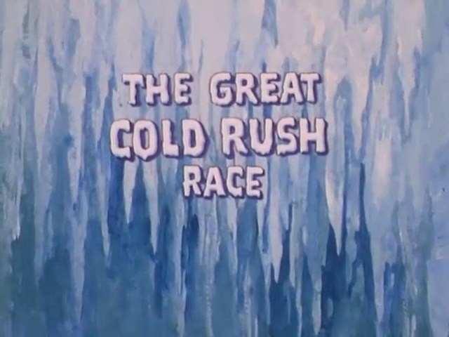 Wacky Races The Great Cold Rush Race B Tv